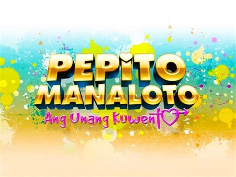 'Pepito Manaloto' is the most.